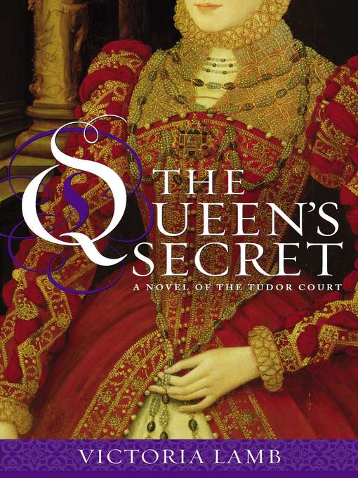 Title details for The Queen's Secret by Victoria Lamb - Available